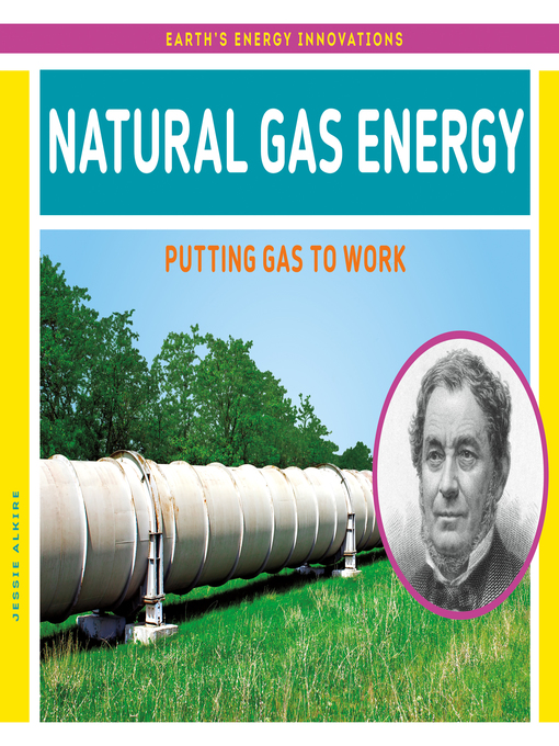 Title details for Natural Gas Energy by Jessie Alkire - Available